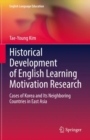 Image for Historical Development of English Learning Motivation Research: Cases of Korea and Its Neighboring Countries in East Asia