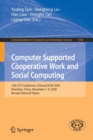 Image for Computer Supported Cooperative Work and Social Computing : 15th CCF Conference, ChineseCSCW 2020, Shenzhen, China, November 7–9, 2020, Revised Selected Papers
