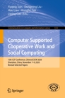 Image for Computer Supported Cooperative Work and Social Computing: 15th CCF Conference, ChineseCSCW 2020, Shenzhen, China, November 7-9, 2020, Revised Selected Papers : 1330
