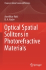 Image for Optical spatial solitons in photorefractive materials
