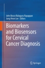 Image for Biomarkers and Biosensors for Cervical Cancer Diagnosis