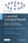 Image for Co-governed Sovereignty Network: Legal Basis and Its Prototype &amp; Applications with MIN Architecture