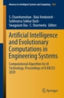 Image for Artificial Intelligence and Evolutionary Computations in Engineering Systems : Computational Algorithm for AI Technology, Proceedings of ICAIECES 2020