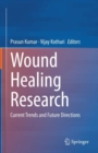 Image for Wound Healing Research: Current Trends and Future Directions