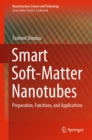 Image for Smart Soft-Matter Nanotubes: Preparation, Functions, and Applications