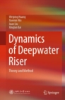Image for Dynamics of Deepwater Riser: Theory and Method