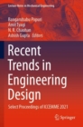 Image for Recent trends in engineering design  : select proceedings of ICCEMME 2021