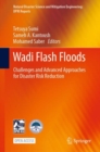 Image for Wadi Flash Floods: Challenges and Advanced Approaches for Disaster Risk Reduction