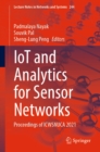 Image for IoT and Analytics for Sensor Networks: Proceedings of ICWSNUCA 2021