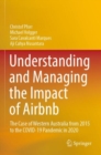 Image for Understanding and managing the impact of Airbnb  : the case of Western Australia from 2015 to the COVID-19 pandemic in 2020