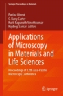 Image for Applications of Microscopy in Materials and Life Sciences: Proceedings of 12th Asia-Pacific Microscopy Conference