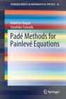 Image for Pade Methods for Painleve Equations