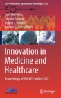 Image for Innovation in Medicine and Healthcare : Proceedings of 9th KES-InMed 2021