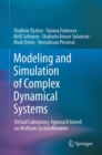 Image for Modeling and Simulation of Complex Dynamical Systems: Virtual Laboratory Approach Based on Wolfram SystemModeler