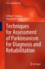 Image for Techniques for Assessment of Parkinsonism for Diagnosis and Rehabilitation