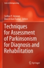 Image for Techniques for Assessment of Parkinsonism for Diagnosis and Rehabilitation