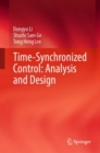 Image for Time-Synchronized Control: Analysis and Design