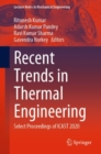 Image for Recent Trends in Thermal Engineering : Select Proceedings of ICAST 2020