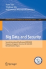 Image for Big Data and Security : Second International Conference, ICBDS 2020, Singapore, Singapore, December 20–22, 2020, Revised Selected Papers