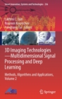 Image for 3D Imaging Technologies—Multidimensional Signal Processing and Deep Learning : Methods, Algorithms and Applications, Volume 2
