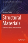 Image for Structural materials  : behavior, testing and evaluation