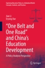 Image for &quot;One Belt and One Road&quot; and China&#39;s Education Development: A Policy Analysis Perspective