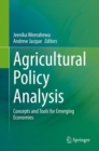 Image for Agricultural Policy Analysis: Concepts and Tools for Emerging Economies