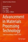 Image for Advancement in materials processing technology  : select proceedings of AMPT 2020