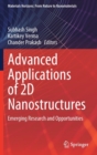 Image for Advanced applications of 2D nanostructures  : emerging research and opportunities