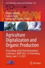 Image for Agriculture Digitalization and Organic Production: Proceedings of the First International Conference, ADOP 2021, St. Petersburg, Russia, June 7-9, 2021