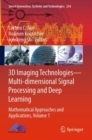 Image for 3D imaging technologies  : multi-dimensional signal processing and deep learningVolume 1,: Mathematical approaches and applications