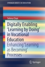 Image for Digitally Enabling &#39;Learning by Doing&#39; in Vocational Education