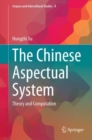 Image for Chinese Aspectual System: Theory and Computation : 8