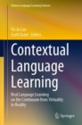 Image for Contextual Language Learning : Real Language Learning on the Continuum from Virtuality to Reality
