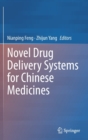 Image for Novel Drug Delivery Systems for Chinese Medicines