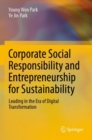 Image for Corporate social responsibility and entrepreneurship for sustainability  : leading in the era of digital transformation
