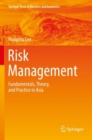Image for Risk management  : fundamentals, theory, and practice in Asia