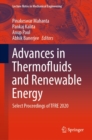 Image for Advances in Thermofluids and Renewable Energy: Select Proceedings of TFRE 2020