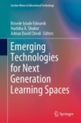 Image for Emerging Technologies for Next Generation Learning Spaces