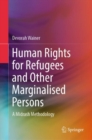 Image for Human Rights for Refugees and Other Marginalised Persons: A Midrash Methodology