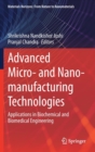 Image for Advanced Micro- and Nano-manufacturing Technologies