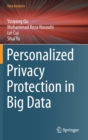Image for Personalized Privacy Protection in Big Data