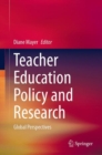 Image for Teacher Education Policy and Research: Global Perspectives