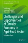 Image for Challenges and Opportunities of Circular Economy in Agri-Food Sector: Rethinking Waste