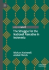 Image for The struggle for the national narrative in Indonesia
