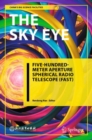 Image for Sky Eye: Five-Hundred-Meter Aperture Spherical Radio Telescope (FAST)