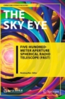 Image for The Sky Eye : Five-Hundred-Meter Aperture Spherical Radio Telescope (FAST)