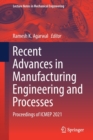 Image for Recent Advances in Manufacturing Engineering and Processes : Proceedings of ICMEP 2021