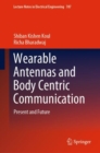 Image for Wearable Antennas and Body Centric Communication