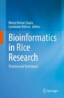 Image for Bioinformatics in Rice Research : Theories and Techniques
